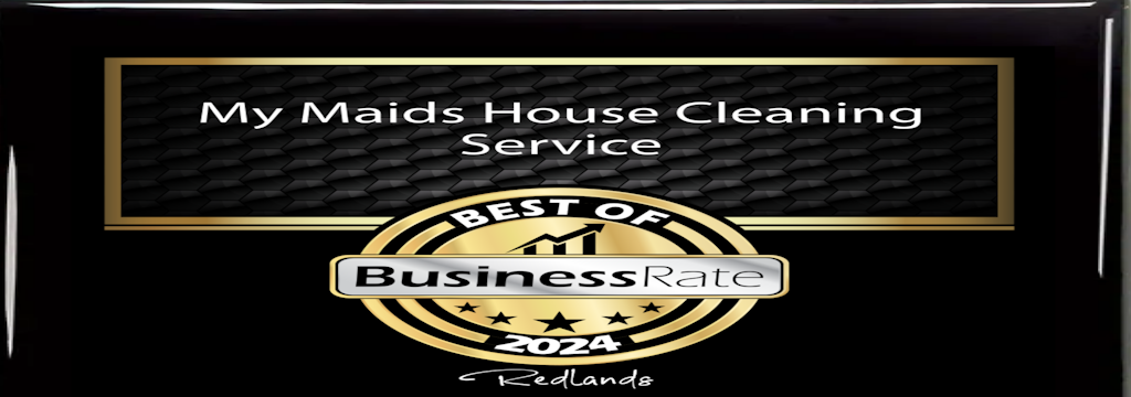 Our Business Rate Award for best business in Redlands, My Maids